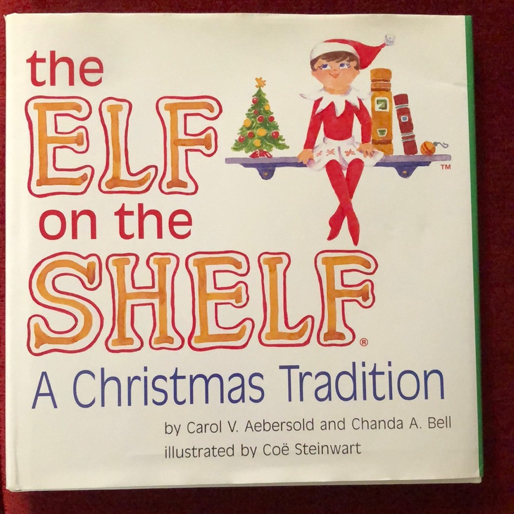 The Elf on the Shelf: A Christmas Tradition Hardcover Book